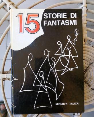15 storie di fantasmi Minerva italica