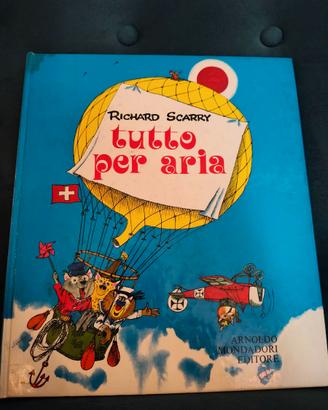 Tutto per aria di Richard Scarry