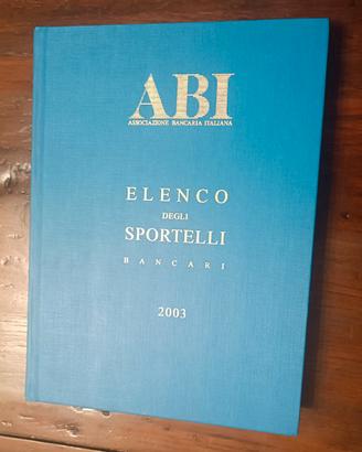 Elenco sportelli bancari 2003 . Cimelio banca 