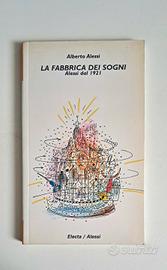 libro "La fabbrica dei sogni" Alessi