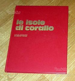 Isole di corallo - folco Quilici - 1976 - illustr
