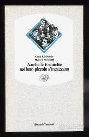 Anche le formiche... (volume 1º) Einaudi 1991