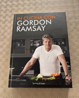 In cucina con Gordon Ramsay