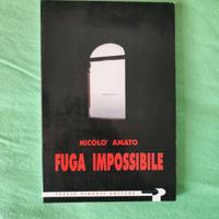 Fuga Impossibile | Nicolò Amato