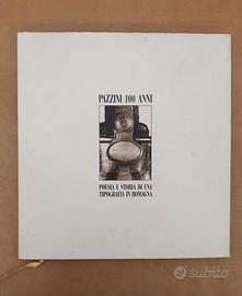 PAZZINI 100 ANNI - Poesia E Storia