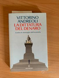 Vittorio Andereoli - La dittatura del denaro