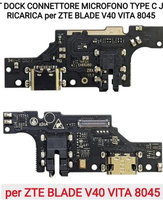 DOCK CONNETTORE ZTE BLADE V40 VITA 8045