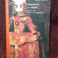 Luisa Passerini - Memoria e utopia