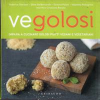 Vegolosi. Gribaudo Editore