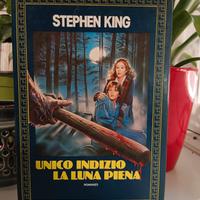 Unico indizio la luna piena - Stephen King - Longa