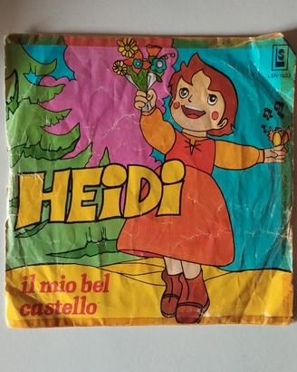 45 giri Heidi + Il mio bel castello (LSN 1022) 