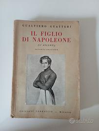 Il figlio di Napoleone - Gualtiero Guatteri
