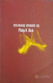 Romanzo di Philip K. Dick-In senso inverso
