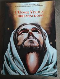 L'Uomo Yeshua 2.000 anni dopo 