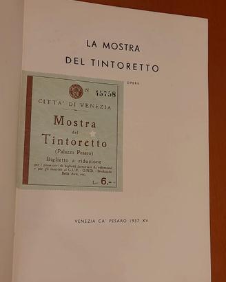 La Mostra del Tintoretto. Anno 1937. Biglietto d'i