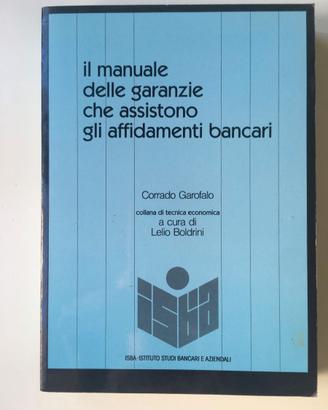 Il Manuale delle GARANZIE per Affidamenti Bancari