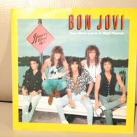 45 giri Bon Jovi you give love a bad name 