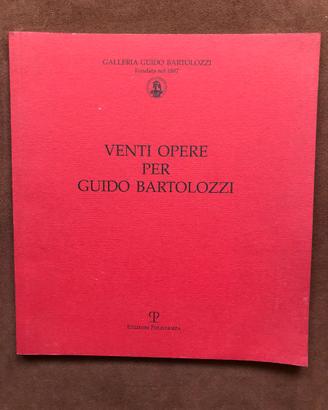 Venti opere d'arte - Galleria Bartolozzi - 2001