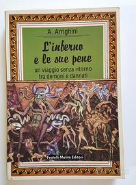 L'inferno e le sue pene. Arrighini