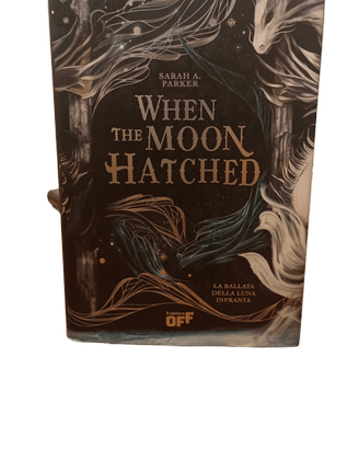 When the Moon Hatched - Sarah A. Parker
