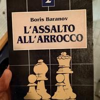 Libro Scacchi L'assalto all'Arrocco 