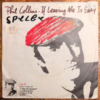 Phil collins - If Leaving Me Is Easy - 45'