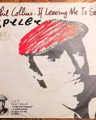 Phil collins - If Leaving Me Is Easy - 45'