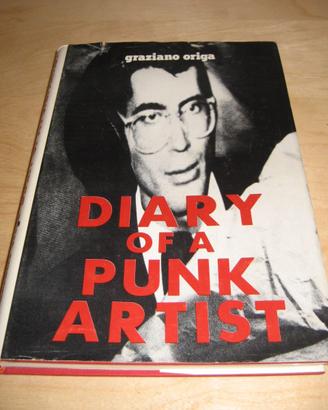DIARY OF A PUNK ARTIST GRAZIANO ORIGA IRIDE 1980