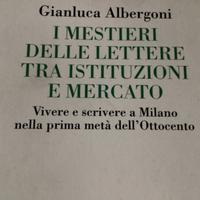 I mestieri delle lettere tra istituzioni e mercato