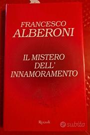 Libro IL MISTERO DELL'INNAMORAMENTO di Alberoni