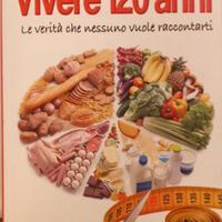 IL LIBRO VIVERE 120 ANNI