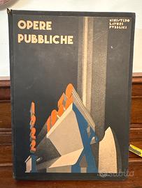 Opere pubbliche 1922-1932