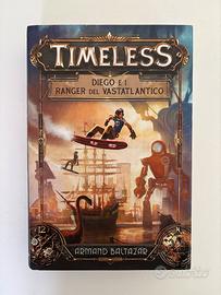Libro illustrato TIMELESS - Diego e i ranger …