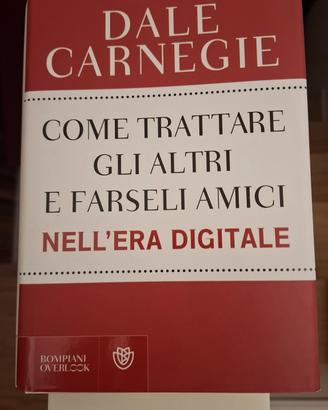 Dale Carnegie - Come trattare gli altri 