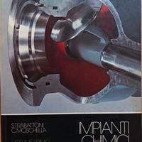 Impianti Chimici Industriali - Volume primo