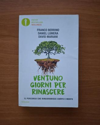 21 giorni per rinascere F. Berrino e D. Lumera