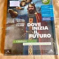 Dove Inizia Il Futuro 1. Il Medioevo