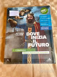 Dove Inizia Il Futuro 1. Il Medioevo