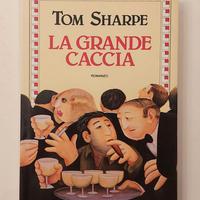 La grande caccia di Tom Sharpe Ed.Longanesi, 1989