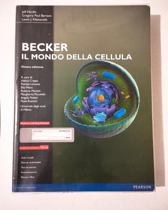 Becker Il mondo della cellula - Pearson 8ª ediz.