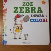 Libro Zoe Zebra impara i colori