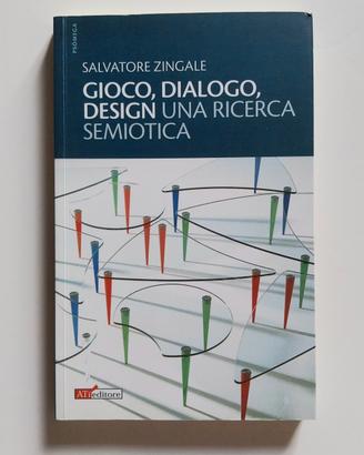Gioco, dialogo, design - Salvatore Zingale