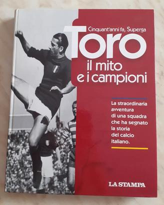 Toro Il mito e i campioni Cinquant'anni fa Superga