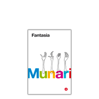 Fantasia—B. Munari—220 pagine—Creatività—Laterza