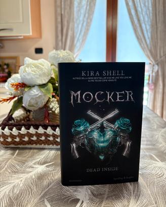 Mocker. Dead Inside (Vol.1)- Kira Shell (Nuovo)