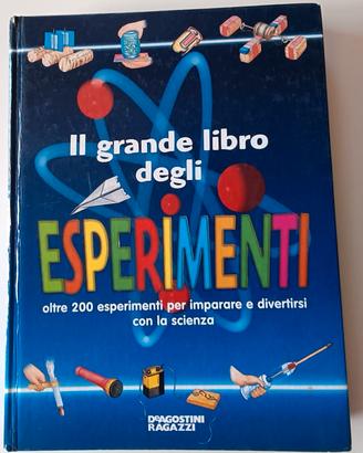Il grande libro degli esperimenti x ragazzi 