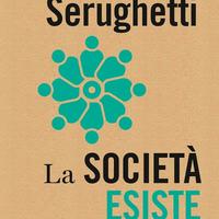 La società esiste - Giorgia Serughetti