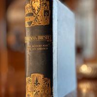 Trento e Trieste dal Brennero all'Adriatico