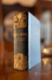 Trento e Trieste dal Brennero all'Adriatico