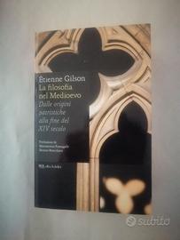 Etienne Gilson - La filosofia nel Medioevo